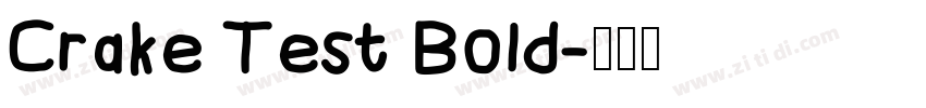 Crake Test Bold字体转换